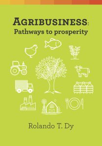 Agribusiness Pathways to prosperity book by Dr. Rolando Dy